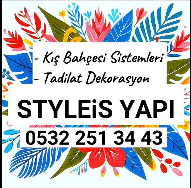 Styleis Yapı Kış Bahçesi